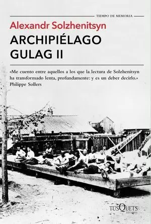 ARCHIPIÉLAGO GULAG II