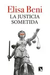 JUSTICIA SOMETIDA,LA