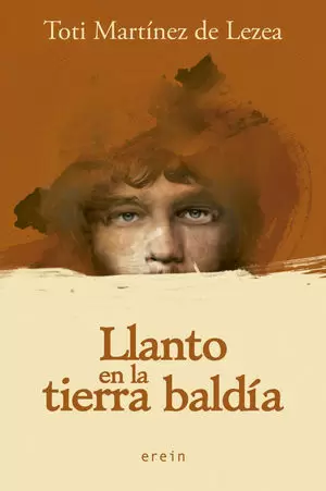 LLANTO EN LA TIERRA BALDÍA