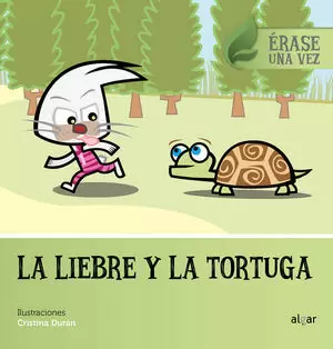 LIEBRE Y LA TORTUGA, LA