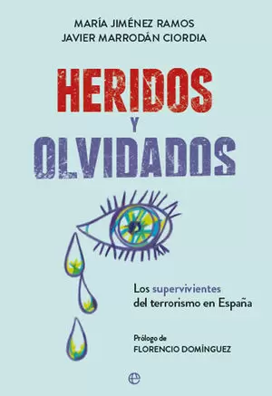 HERIDOS Y OLVIDADOS
