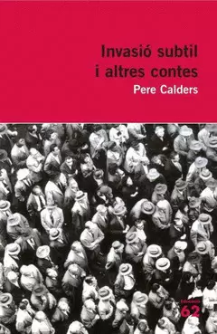 INVASIO SUBTIL I ALTRES CONTES