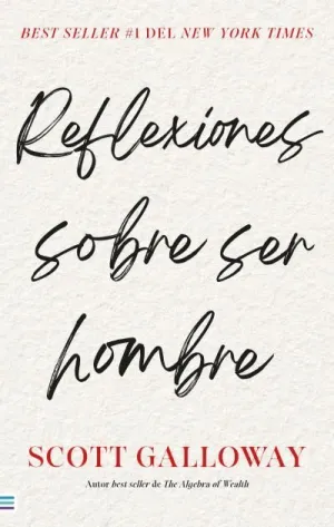 REFLEXIONES SOBRE SER HOMBRE