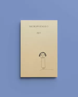 MICROPOEMAS 3. AJO