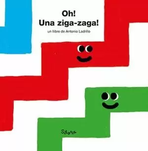 OH! ­UNA ZIGA-ZAGA! (V)