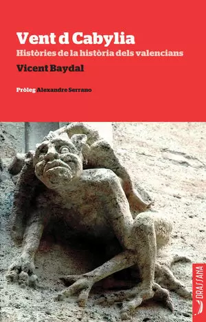 VENT D CABYLIA. HISTORIES DE LA HISTORIA DELS VALENCIANS