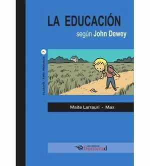 LA EDUCACIÓN SEGÚN JOHN DEWEY