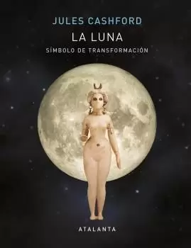 LA LUNA : SÍMBOLO DE TRANSFORMACIÓN