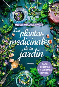 PLANTAS MEDICINALES DE NUESTRO JARDIN, LAS