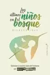 LOS ÚLTIMOS NIÑOS EN EL BOSQUE