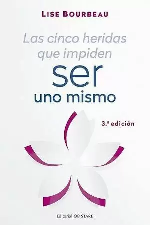 CINCO HERIDAS QUE IMPIDEN SER UNO MISMO, LAS ( N.E.)