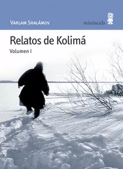 RELATOS DE KOLIMA VOL.I