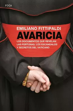 AVARICIA: LOS DOCUMENTOS QUE REVELAN LAS FORTUNAS,
