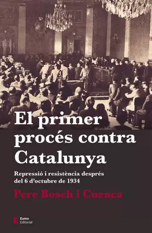 EL PRIMER PROCS CONTRA CATALUNYA