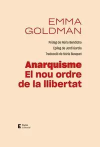 ANARQUISME. EL NOU ORDRE DE LA LLIBERTAT