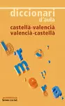 DICCIONARI D´AULA  CASTELLA-VALENCIA  VALENCIA-CASTELLA