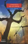 L'AMENAÇA DE LES GRUES