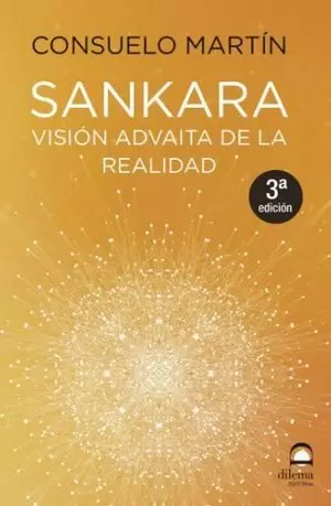 SANKARA : VISIÓN ADVAITA DE LA REALIDAD