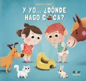 Y YO DONDE HAGO CACA ?