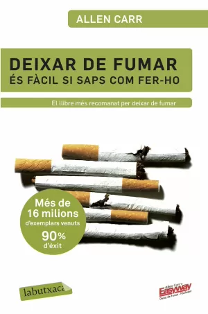 DEIXAR DE FUMAR ES FACIL SI SAPS COM FER-HO  LABUTXACA