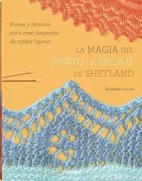 MAGIA DEL PUNTO DE ENCAJE DE SHETLAND (LIBRERO)