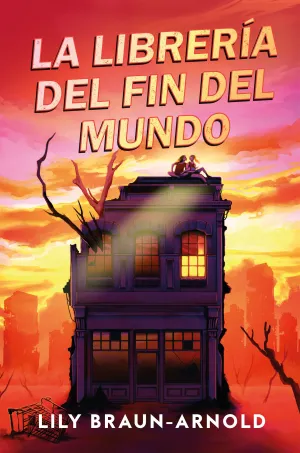 LA ÚLTIMA LIBRERÍA EN LA TIERRA