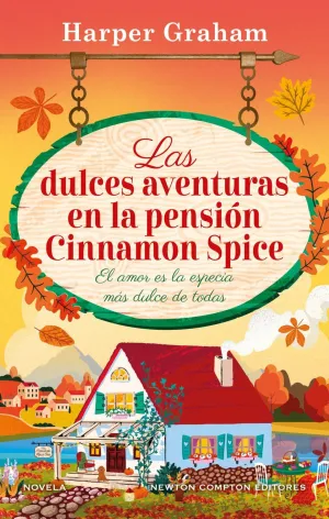 LAS DULCES AVENTURAS EN LA PENSIÓN CINNAMON SPICE