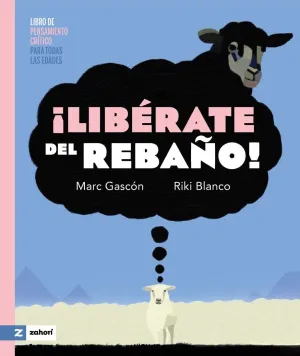 ¡LIBÉRATE DEL REBAÑO!