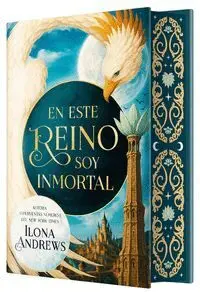 EN ESTE REINO SOY INMORTAL (EDICIÓN ESPECIAL LIMITADA)