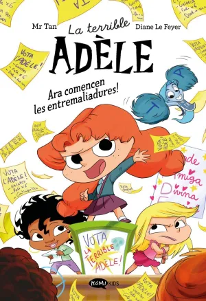 LA TERRIBLE ADÈLE NOVELA 2. ARA COMENCEN LES ENTREMALIADURES!