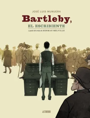 BARTLEBY, EL ESCRIBIENTE 2.ª ED.