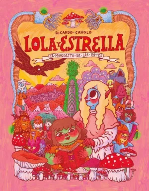 LOLA Y ESTRELLA, 1. EL MONOLITO DE LAS VOCES