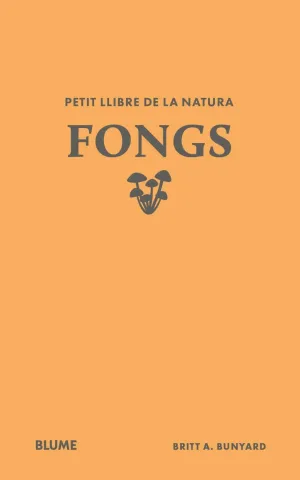 PETIT LLIBRE DE LA NATURA. FONGS