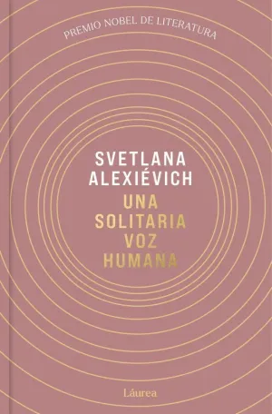 SOLITARIA VOZ HUMANA, UNA (LAUREA)