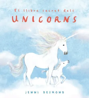 LLIBRE SECRET DELS UNICORNS, EL (CAT)