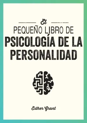 EL PEQUEÑO LIBRO DE PSICOLOGÍA DE LA PERSONALIDAD