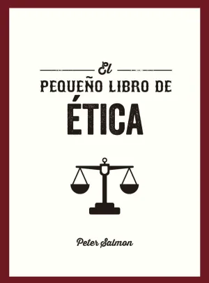 EL PEQUEÑO LIBRO DE ÉTICA