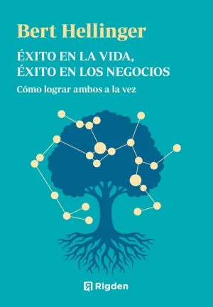 ÉXITO EN LA VIDA, ÉXITO EN LOS NEGOCIOS